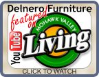 Delnero Furniture on Mowhawk Valley Living